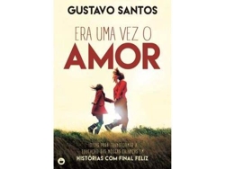 Libro Era Uma Vez o Amor de Gustavo Santos (Portugués)