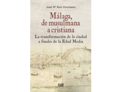 Libro Malaga De Musulmana A Cristiana de Povedano Jose (Español)