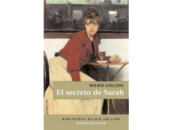 Libro El Secreto De Sarah de Wilkie Collins (Español)