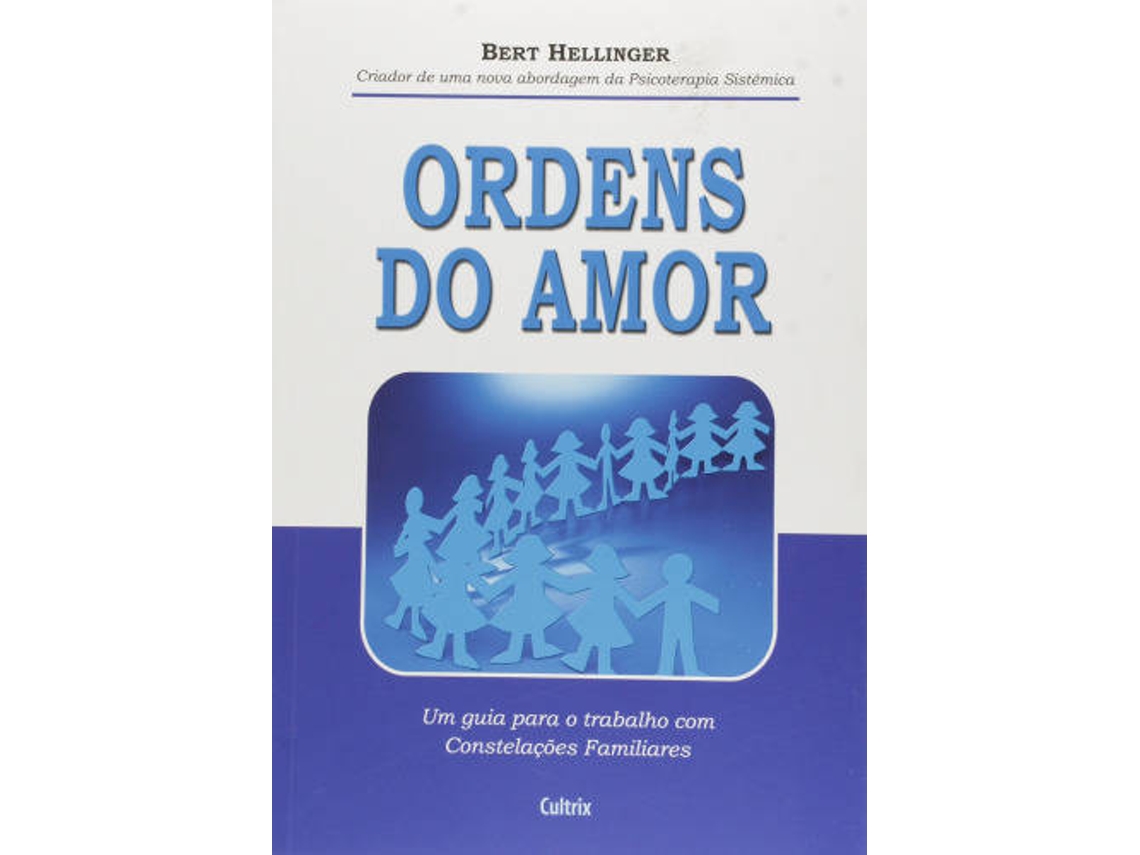 Libro Ordens Do Amor de Bert Hellinger (Portugués do Brasil)