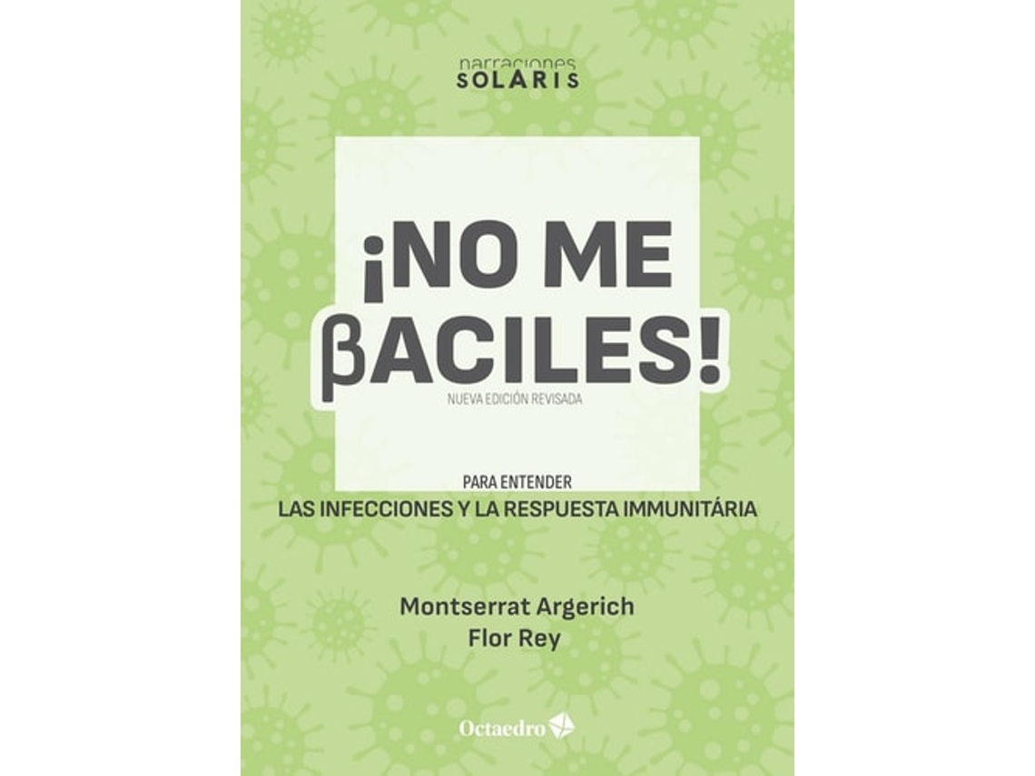Libro No Me Baciles Da Editorial Octaedro Ediciones De Montserrat Argerich Tarrés E Flor Rey Teijeiro (español)
