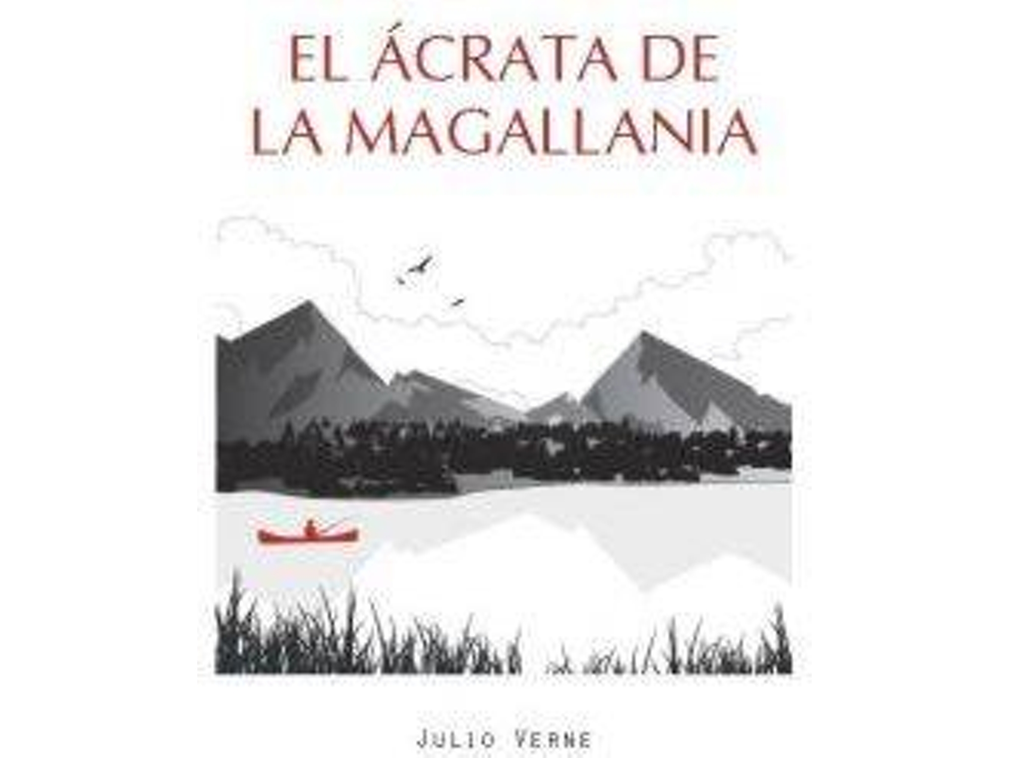 Libro El Ácrata De La Magallania de Julio Verne (Español)