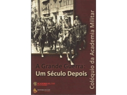 Libro A Grande Guerra, Um Século Depois de António José Telo (Portugués)