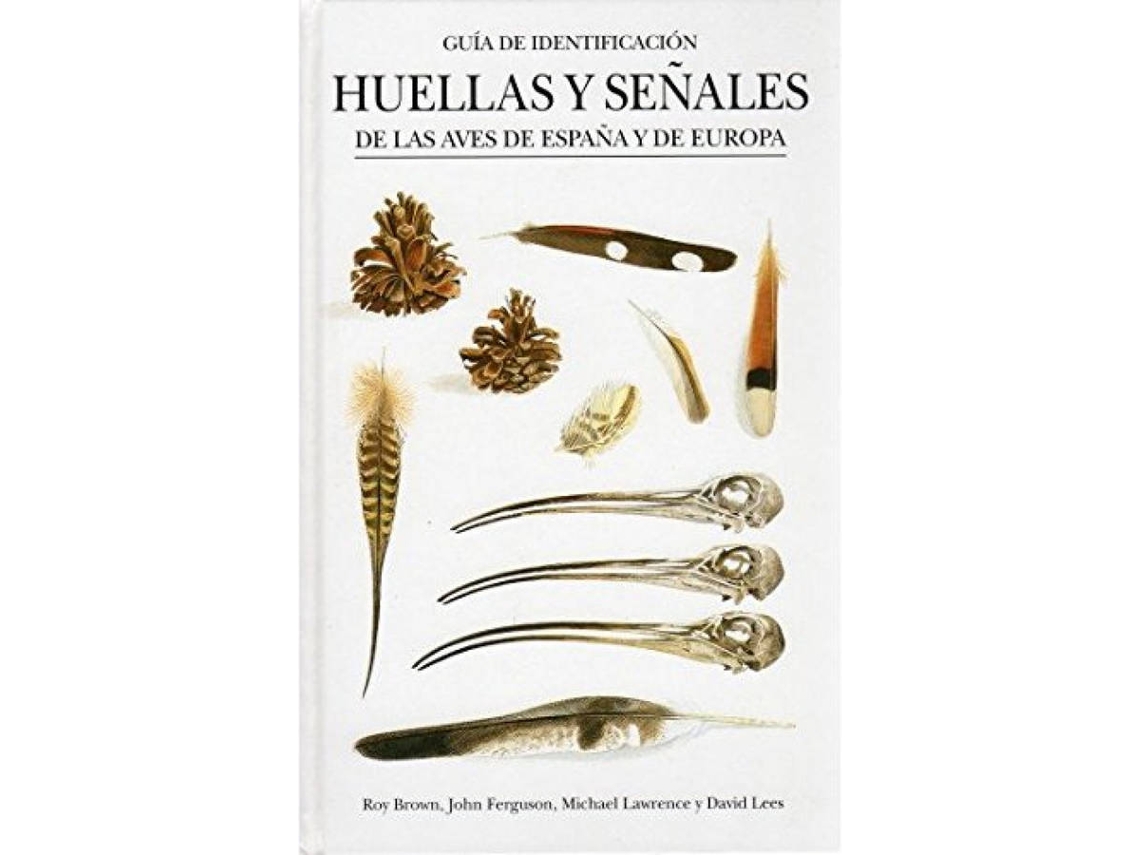 Libro Huellas Y Señales Aves España Y Europa de Brown, Roy et al. (Español)