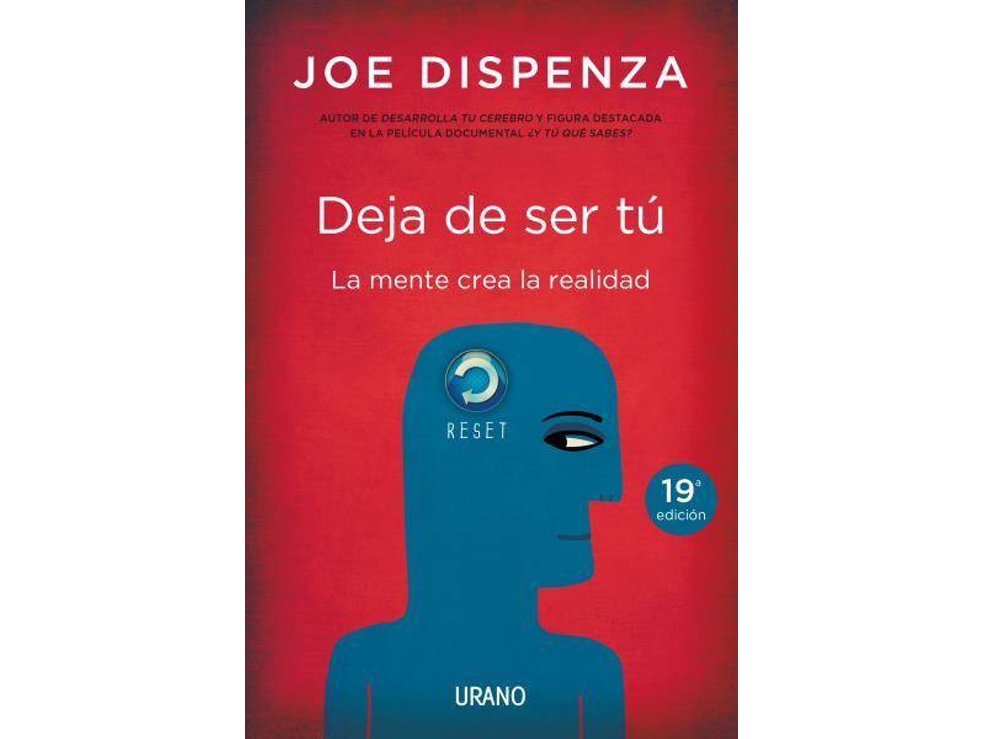 Libro Deja De Ser Tú de Joe Dispenza (Español)