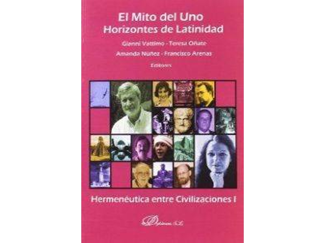 Libro El Mito Del Uno, Horizontes De Latinidad de Teresa Oñate Y Zubía (Español)