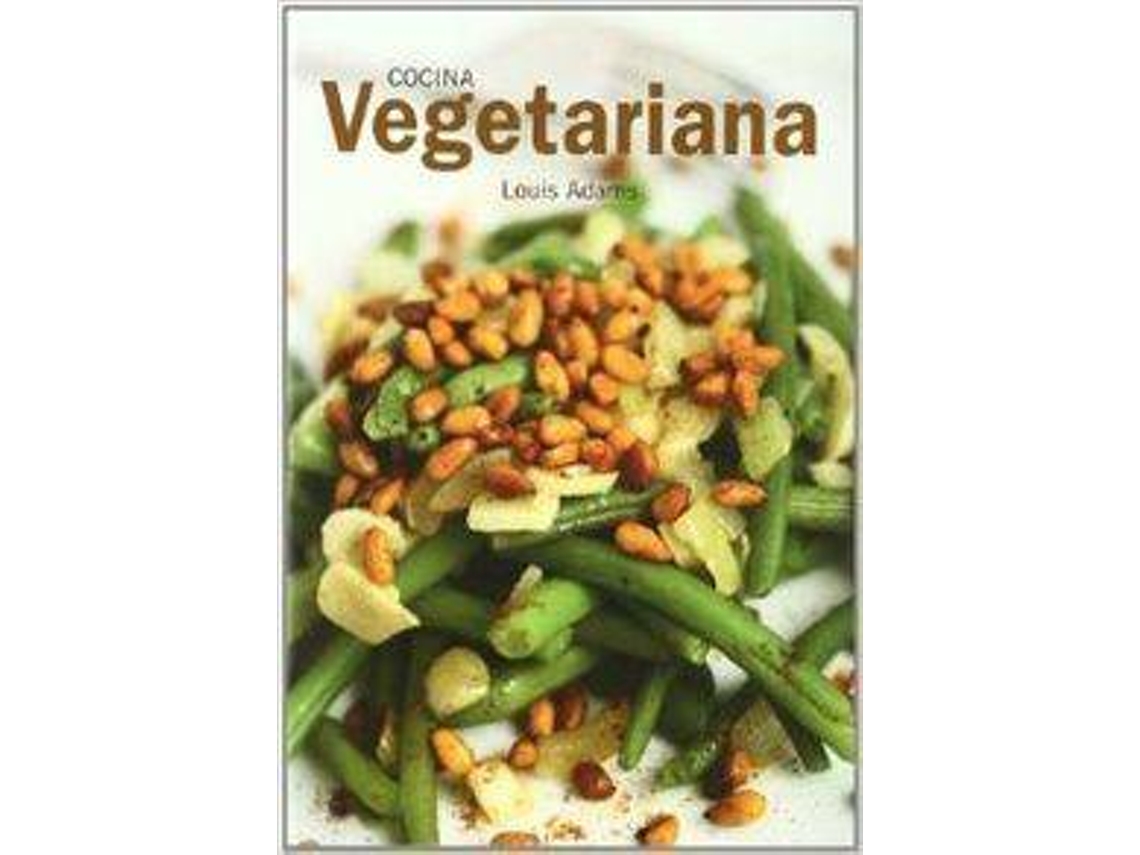 Libro Hoy Cocinamos-Cocina Vegetariana de Louis Adams (Español)