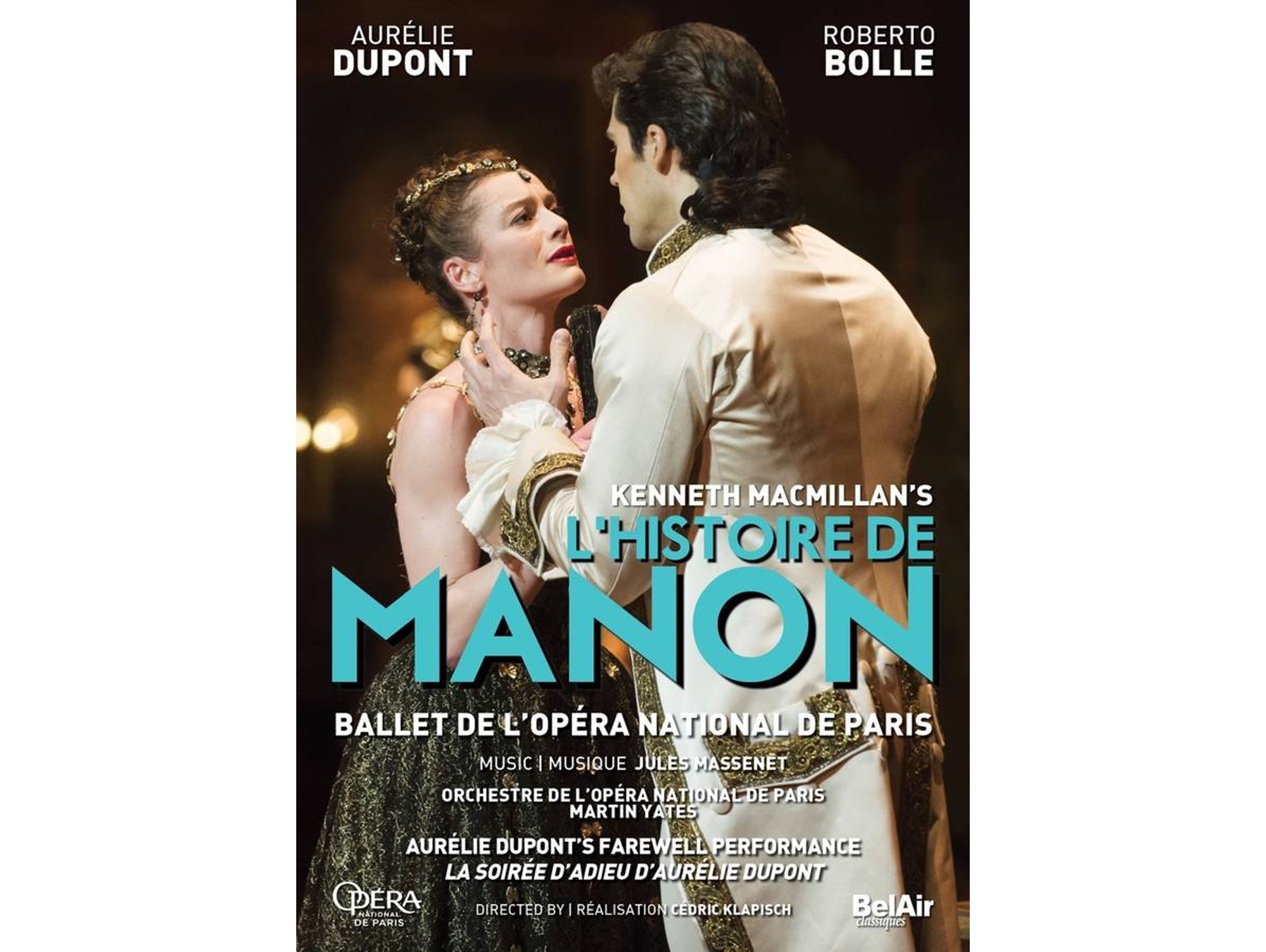 DVD-Video Album Dupont/Yates/L'Opera National de Paris - L'Histoire de Manon (1 CDs)