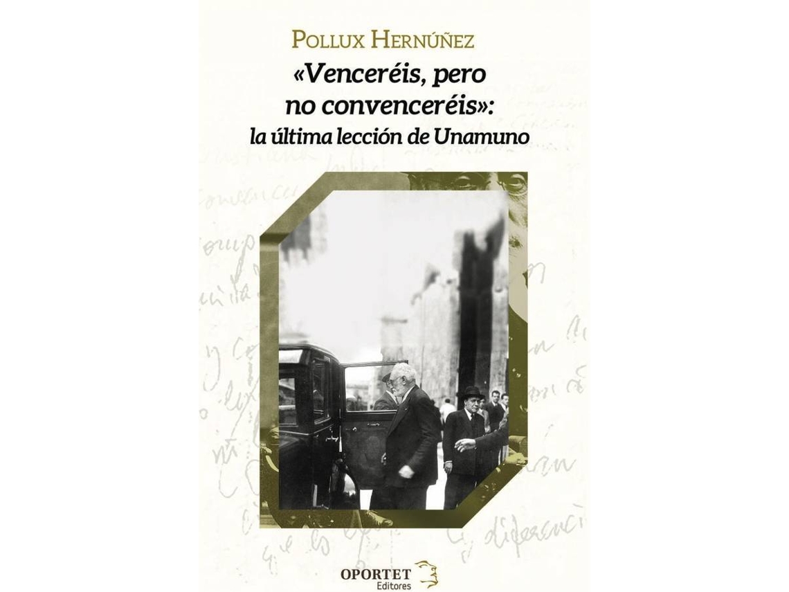 Libro Venceréis, Pero No Convenceréis de Pollux Hernuñez (Español)