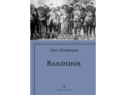 Libro Bandidos de Eric J. Hobsbawn (Español)