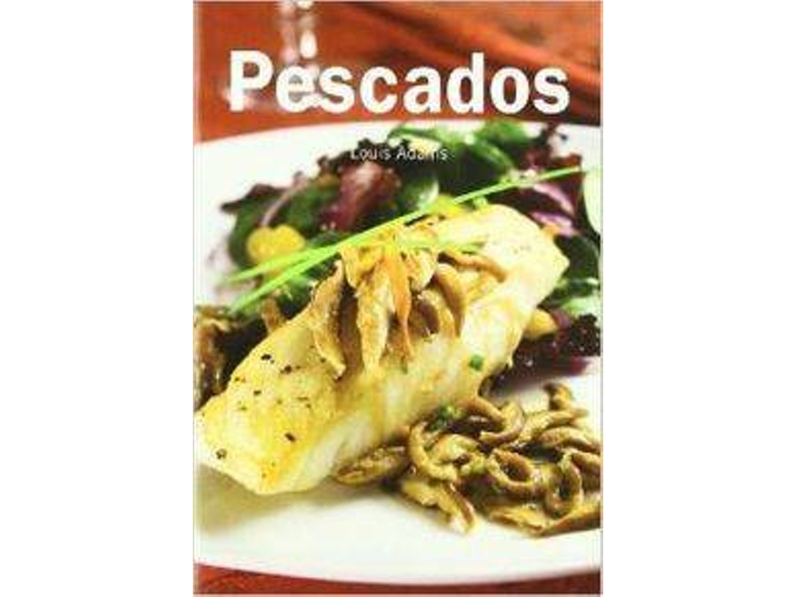 Libro Hoy Cocinamos-Pescados de Louis Adams (Español)
