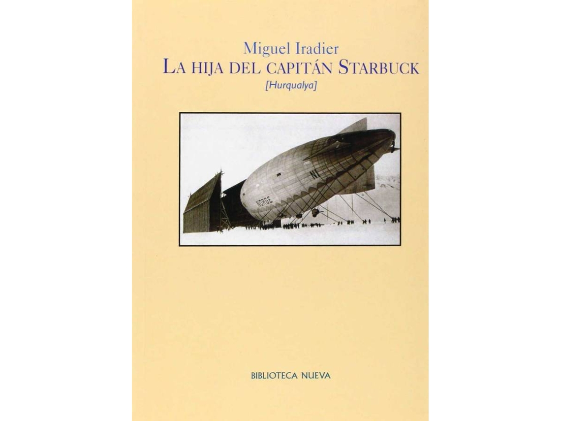 Libro Hija Del Capitan Starbuck (Hurqualya),La de Miguel Iradier (Español)