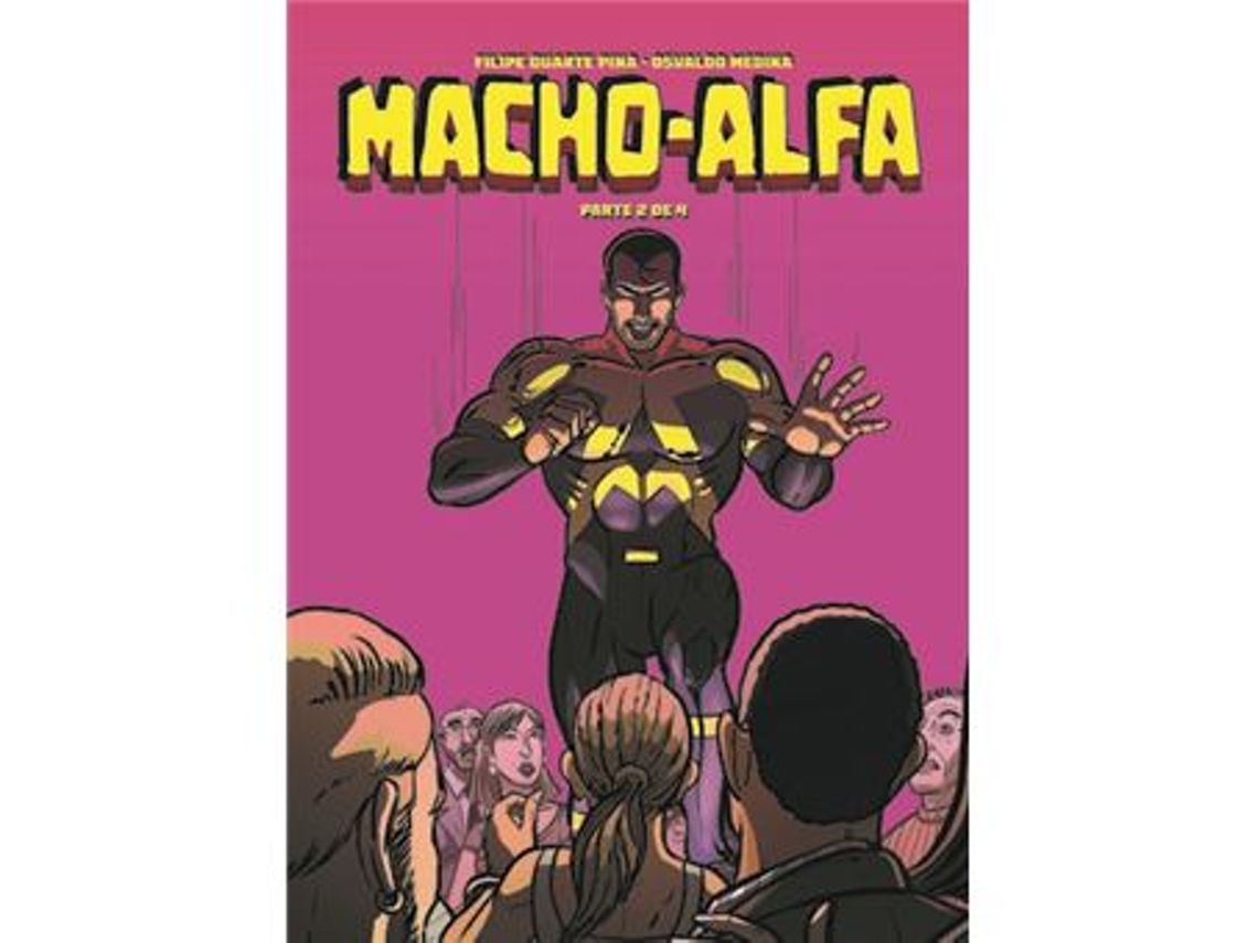 Libro Macho-Alfa - Volume 2 de Filipe Duarte Pina (Portugués)