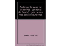 Libro Andar Por Sierra De Las Nieves de Gilperez (Español)
