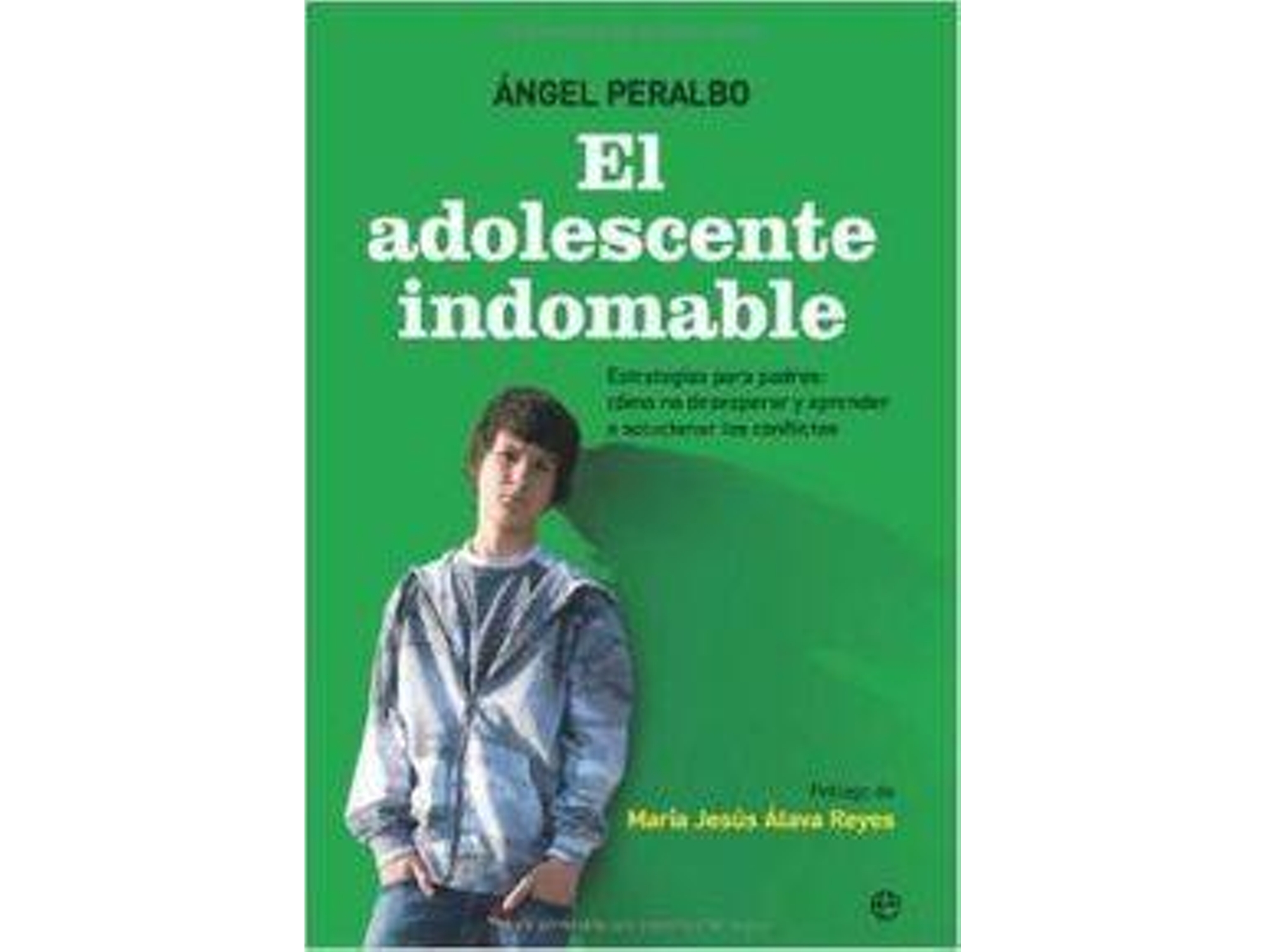 Libro El Adolescente Indomable de Angel Peralbo (Español)