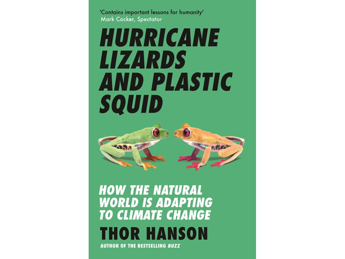 Libro Hurricane Lizards And Plastic Squid de Thor Hanson  (Inglés)