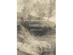 Libro Oníricas de Ana Marques Gastão (Portugués)