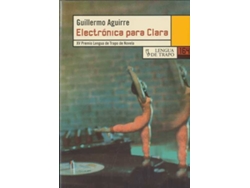 Libro Electrónica Para Clara de Guillermo Aguirre (Español)