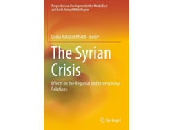 Libro The Syrian Crisis De Dania Koleilat Khatib (inglés)