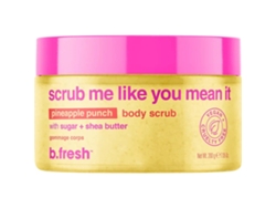 B.fresh Scrub Me Like You Mean It - Exfoliante Corporal De Azúcar Y Karité, Fragancia Piña