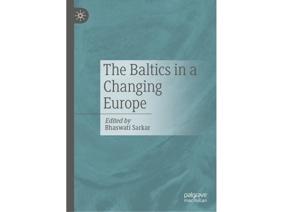 Libro The Baltics In A Changing Europe De Bhaswati Sarkar (inglés - Tapa Dura)