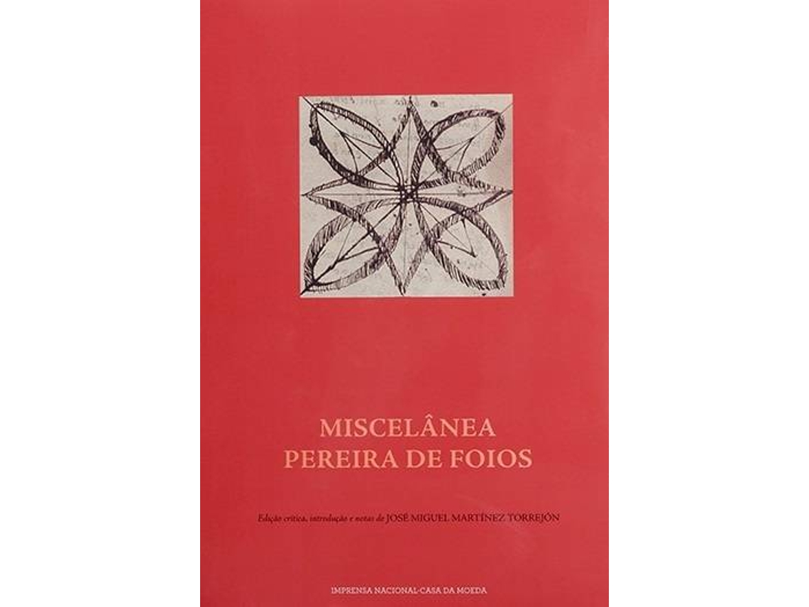 Libro Miscelânea Pereira de Foios de José Miguel Martinez Torrejón (Portugués - 2017)