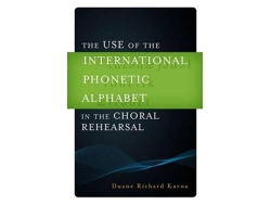 Libro The Use of the International Phonetic Alphabet in the Choral Rehearsal (Inglés)