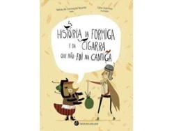 Libro História da formiga e da cigarra que não foi na cantiga de Maria Da Conceição Vicente (Portugués)