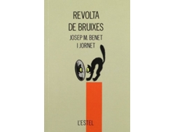 Libro La Revolta De Bruixes de Josep M. Benet I Jornet (Catalán)