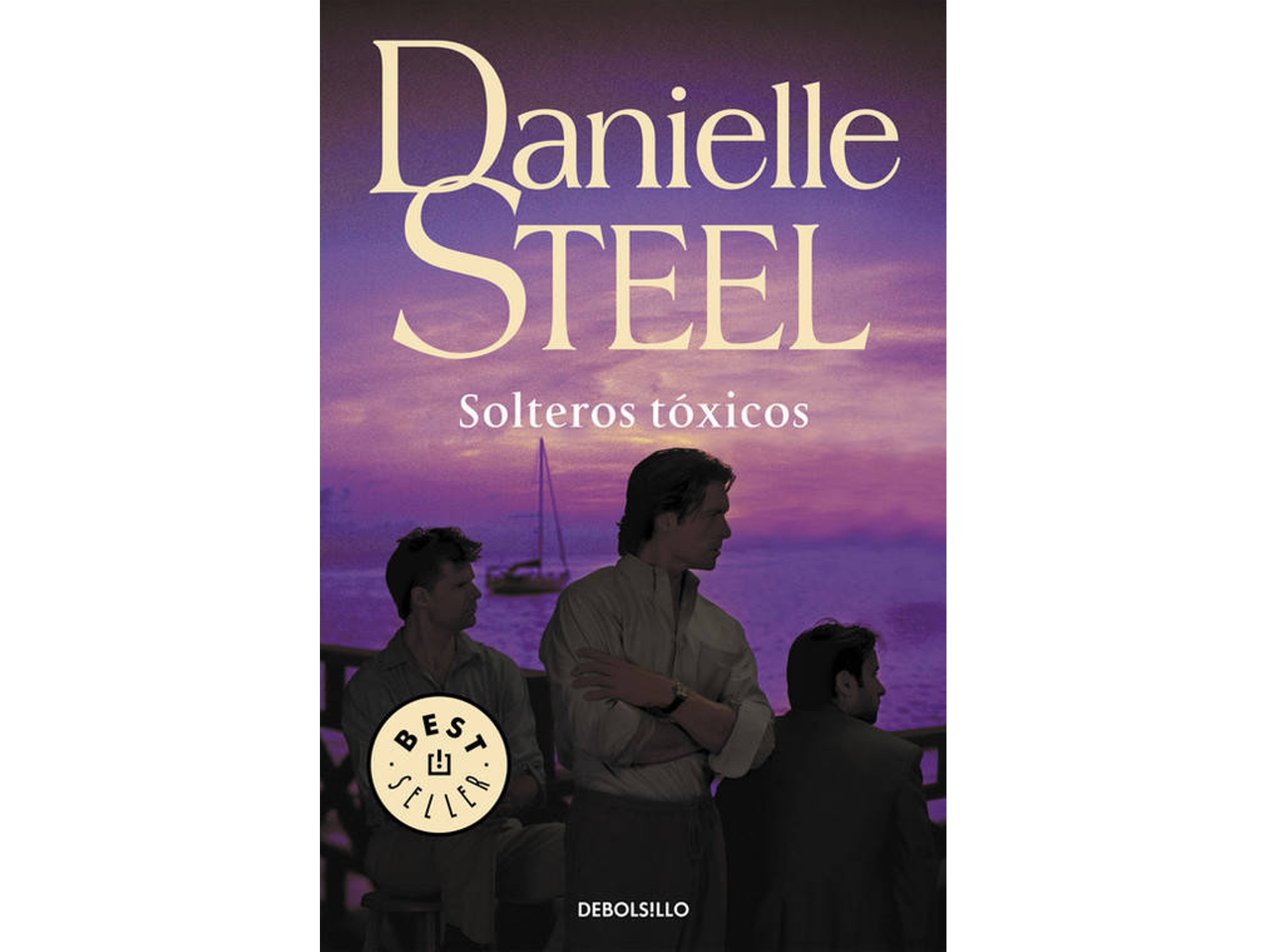 Libro Solteros tóxicos de Danielle Steel (Español)