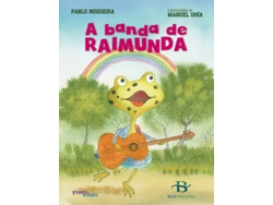 Libro A Banda De Raimunda de Manuel Uhía, Pablo Nogueira (Galego)