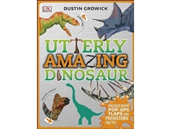 Libro Utterly Amazing Dinosaur de Dustin Growick, Alison Gardner (Inglés)