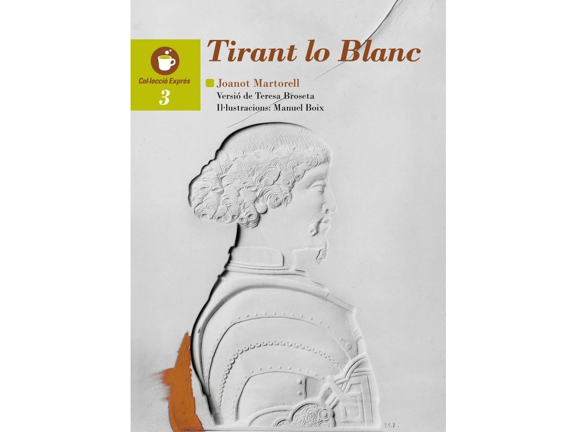 Libro Tirant Lo Blanc de Joanot Martorell (Catalán)