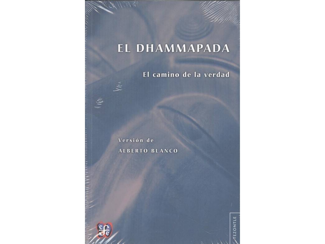 Libro El Dhammapada : El Camino De La Verdad de Sin Autor (Español)
