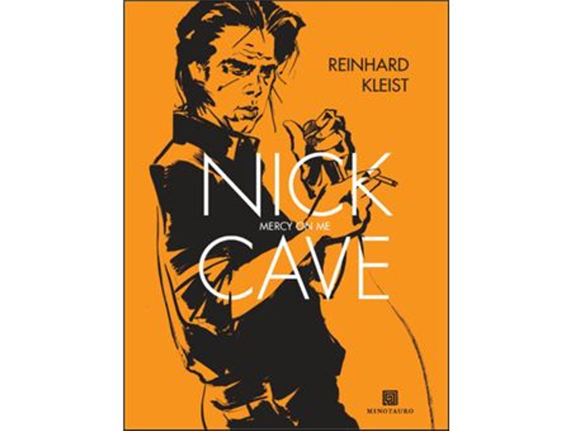 Libro Nick Cave - Mercy On Me de Reinhard Kleist (Portugués)