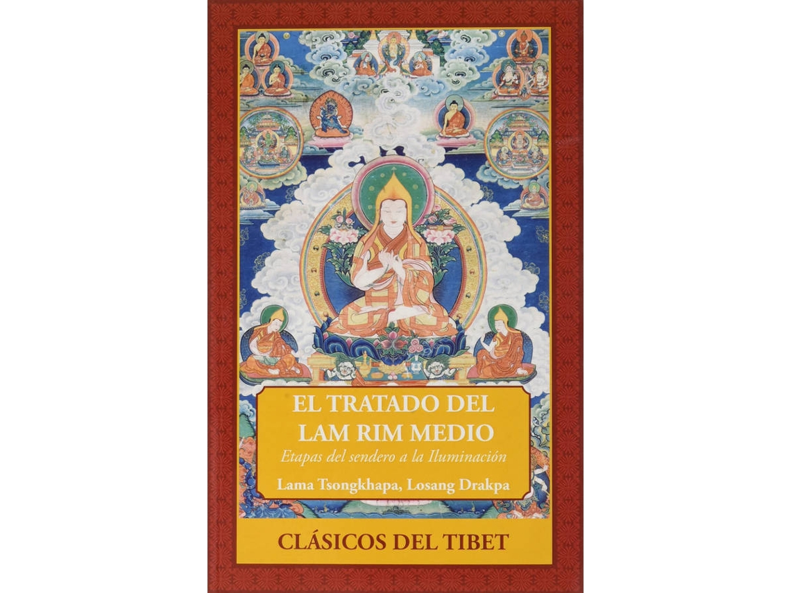 Libro El Tratado Del Lam Rim Medio de Lama Tsongkhapa Losang Drakpa (Español)