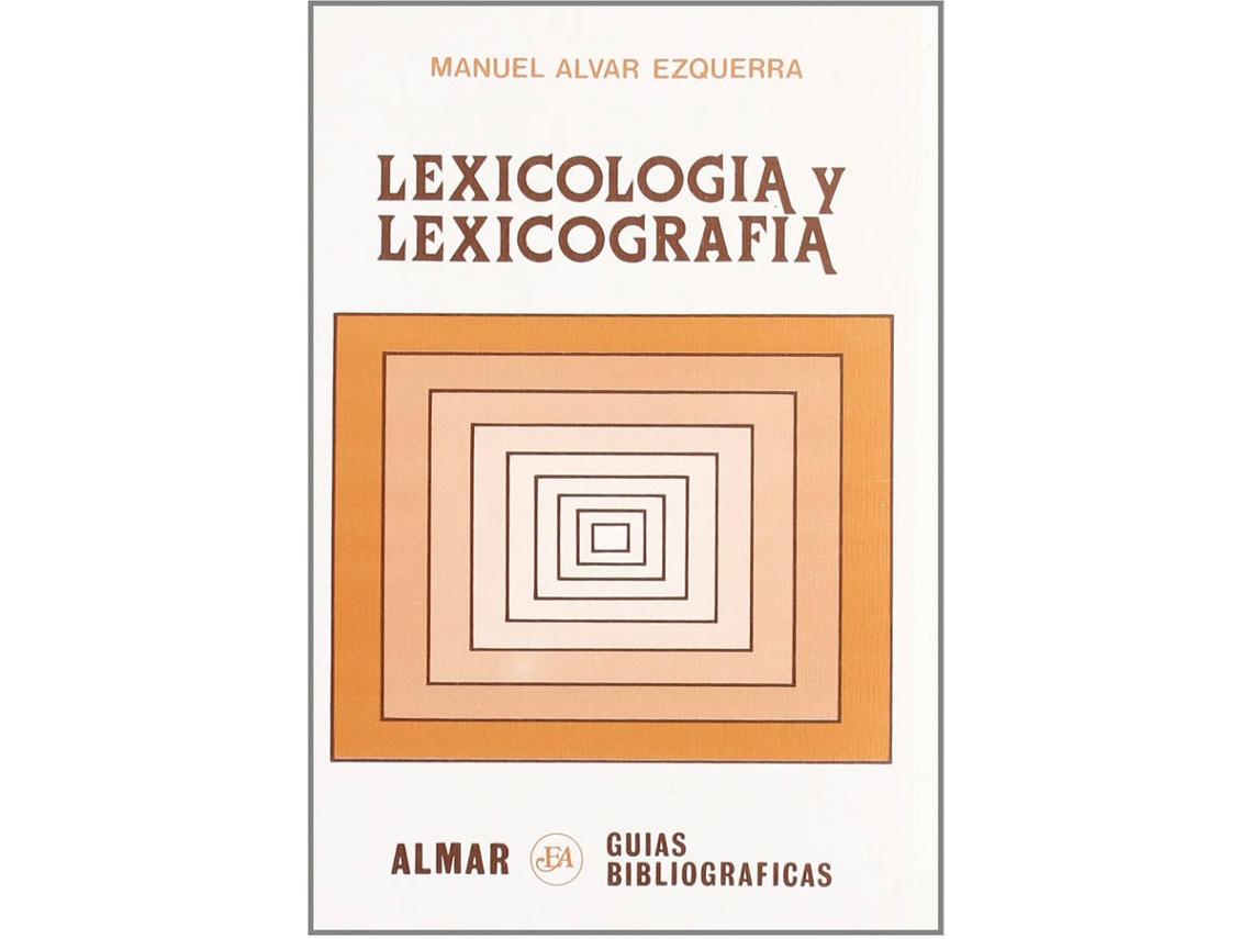 Libro Lexicología Y Lexicografía. (Guía Bibliográfica) de Manuel Alvar Ezquerra (Español)