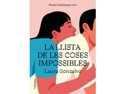 Libro La Llista De Les Coses Impossibles de Gonzalvo, Laura (Catalan)