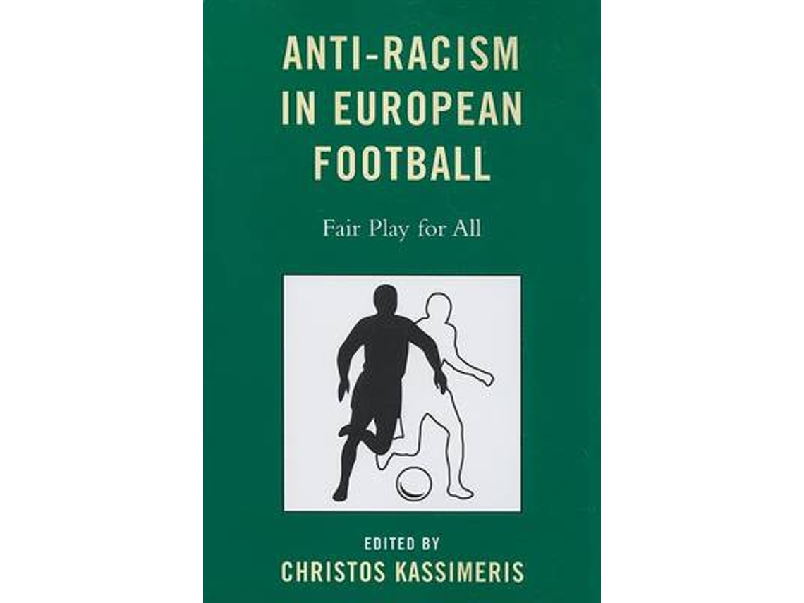 Libro Anti-Racism in European Football (Inglés)