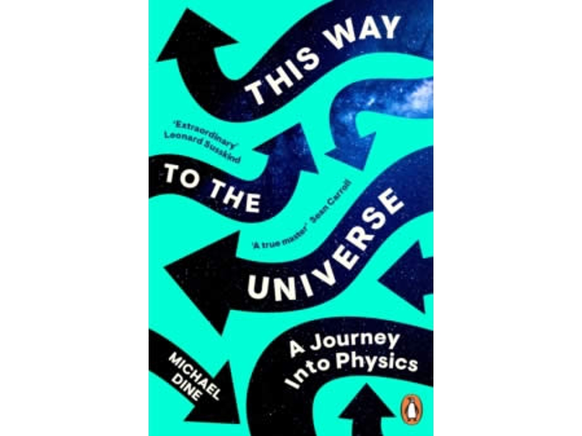 Libro This Way To The Universe de Michael Dine  (Inglés)