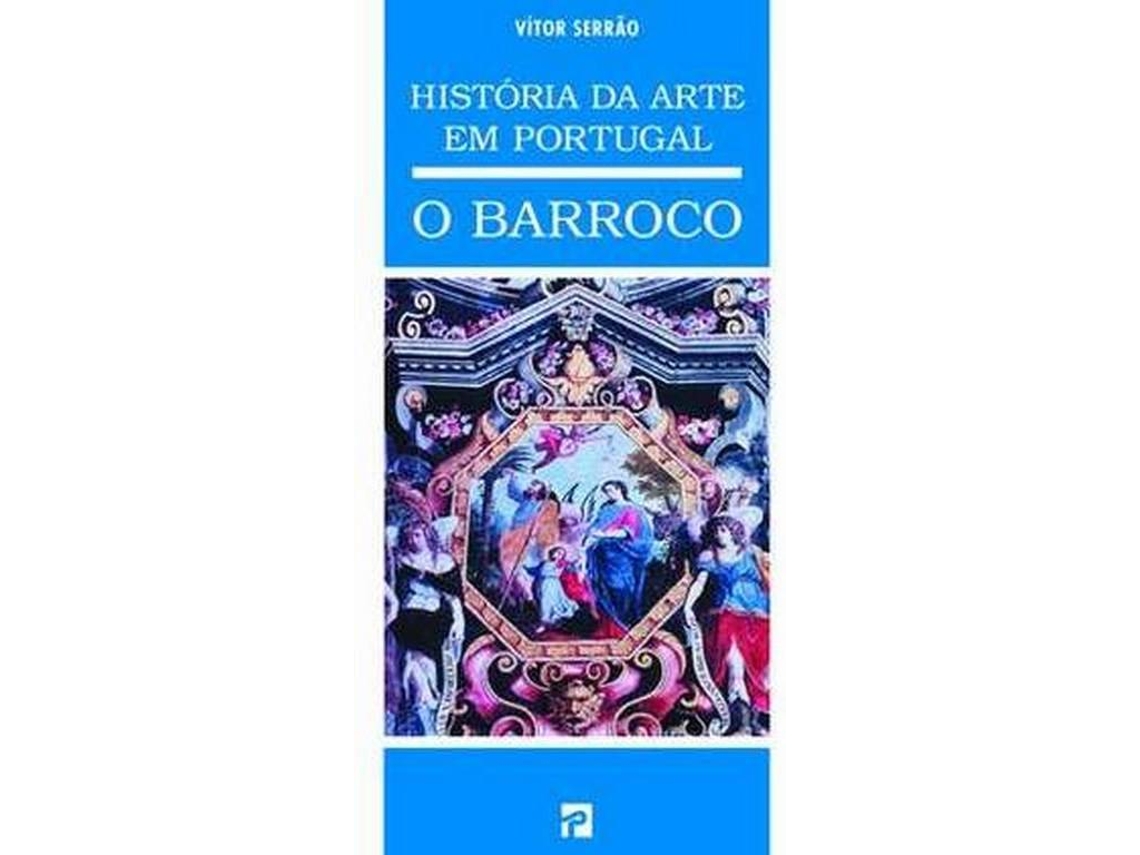Libro História da Arte em Portugal - O Barroco de Vítor Serrão