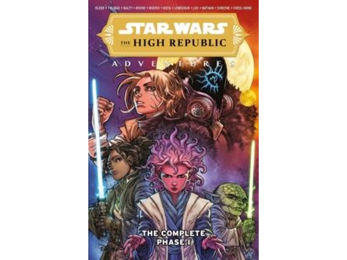 Libro Star Wars The High Republic Adventures The Complete Phase I De Daniel Jose Older (inglés)