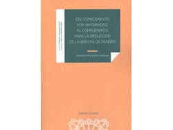 Libro Del Complemento Por Maternidad Al Complemento Para La Reduc de Juan Bautista Vivero Serrano (Español)