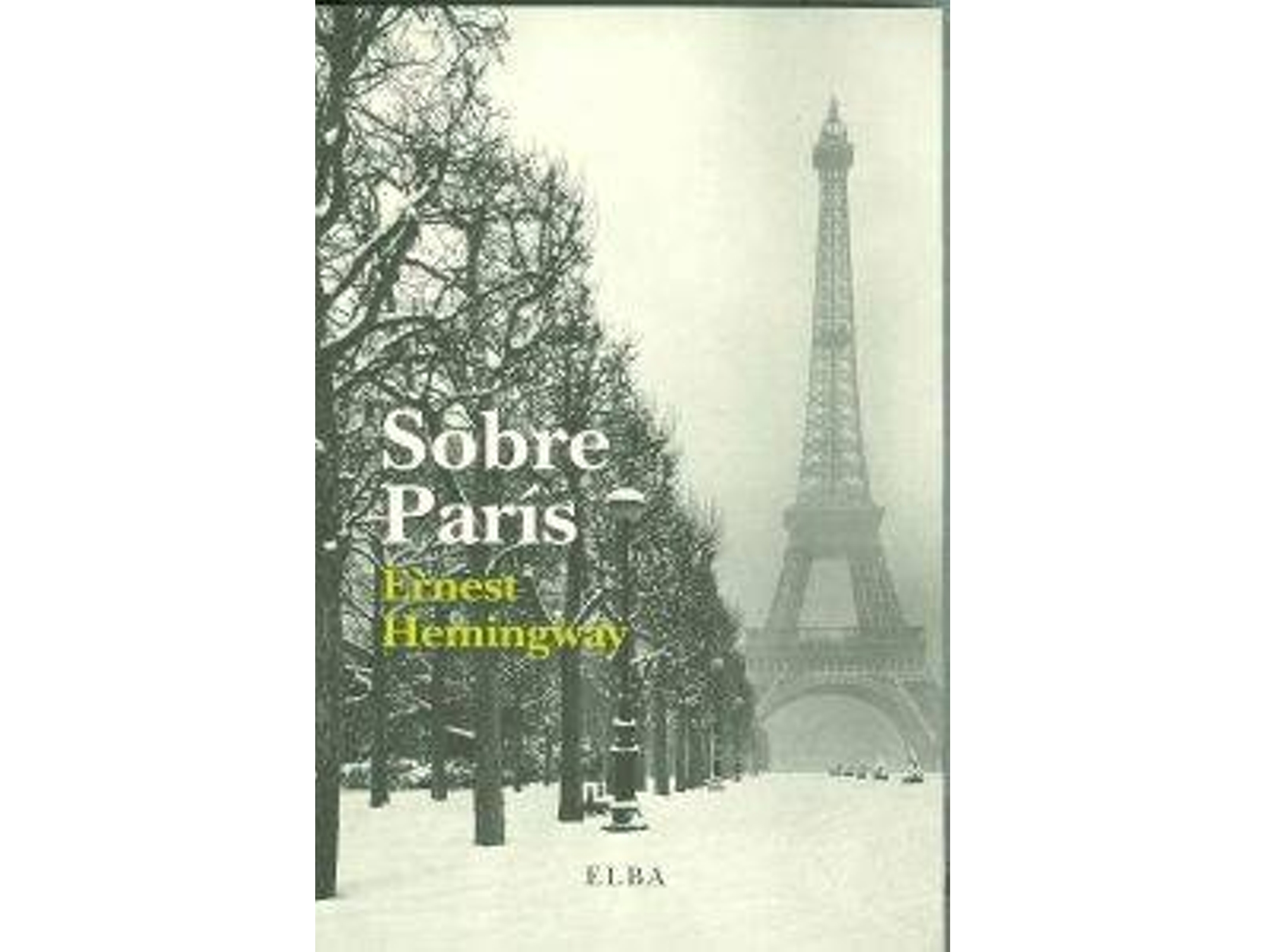 Libro Sobre París de Ernest Hemingway (Español)