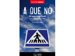 Libro A Que No. 99 Exercicis D'Estil de Eduard Ribera (Catalán)