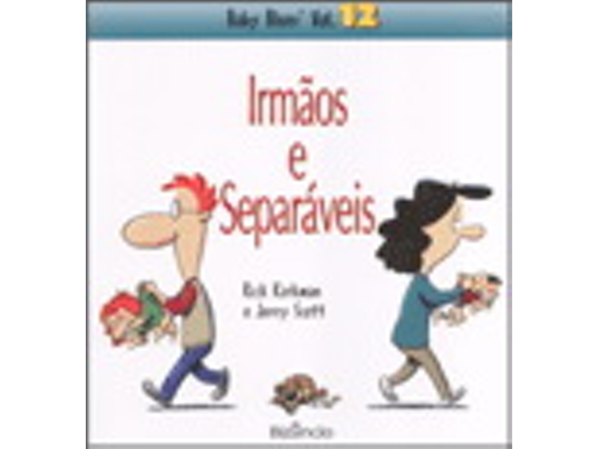 BABY BLUES "IRMAOS E SEPARAVEIS"$I3