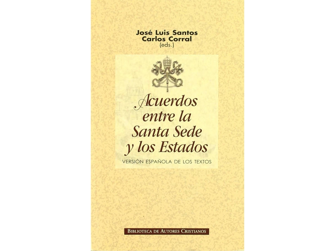 Libro Acuerdos Entre La Santa Sede Y Los Estados. de José Luis Santos Díez (Español)