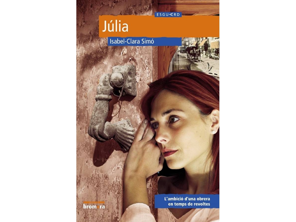 Libro Júlia (Esguard) de Isabel-Clara Simó Monllor (Catalán)