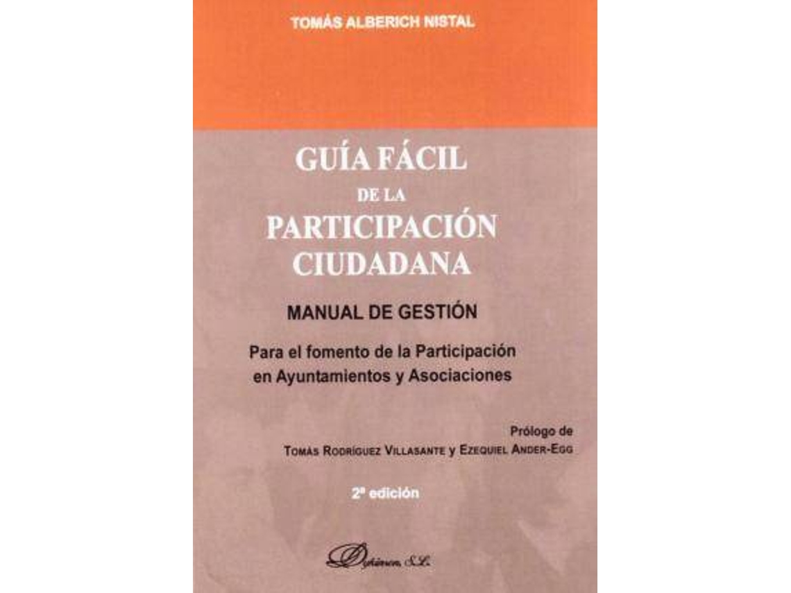 Libro Guia Facil De La Participacion Ciudadana / Easy Guide Of Citizen Participation de Tomas Alberich Nistal (Español)