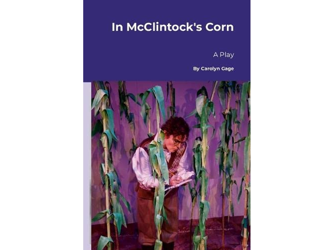 Libro In McClintocks Corn de Carolyn Gage (Inglés)